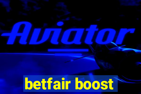 betfair boost